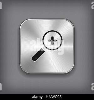 L'icône loupe avec signe plus - vector metal bouton app Illustration de Vecteur