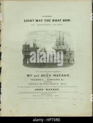 Sheet Music image de couverture de la chanson 'lumière mai le bateau ligne et admiré Duett 8e édition [intérieur 4e édition]', avec l'auteur original "Lecture notes Écrit par Jonas B Phillips, Esqr la musique organisé à partir d'une mélodie de Northumbrie les ajouts et les accompagnements composé par John Watson, United States, 1841. L'éditeur est répertorié comme "Atwill, 201 Broadway', la forme de composition est 'sectional', l'instrumentation est 'piano et voix", la première ligne se lit 'Oh ! Le flux des vagues peut calmement, et peut légèrement la ligne de bateau', et l'illustration artiste est répertorié comme 'Lith. de G. W. Lewis, 136 N Banque D'Images