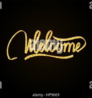 Bienvenue gold glitter part le lettrage sur fond noir carte de souhaits Illustration de Vecteur