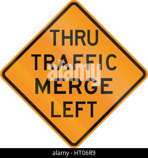 United States temporaire MUECC road sign - thru traffic vers la gauche. Banque D'Images