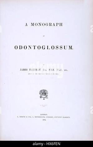 La page de titre de 'Bateman's A Monograph of Odontoglossum' présente un travail botanique axé sur le genre d'orchidées Odontoglossum. La monographie fournit des illustrations détaillées et des descriptions des différentes espèces, contribuant à la compréhension et à la classification de ce groupe d'orchidées. Banque D'Images