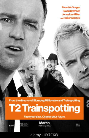 DATE DE SORTIE : Février 10, 2017. Titre : T2 : Trainspotting. STUDIO : Sony Pictures. Réalisateur : Danny Boyle. Résumé : La poursuite de la saga Trainspotting réunissant les personnages originaux. Avec : l'Art de l'affiche (image Crédit : © Sony Pictures Entertainment/photos) Banque D'Images