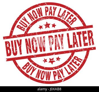 Achetez maintenant, payez plus tard rouge ronde grunge stamp Illustration de Vecteur