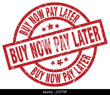 Achetez maintenant, payez plus tard rouge ronde grunge stamp Illustration de Vecteur