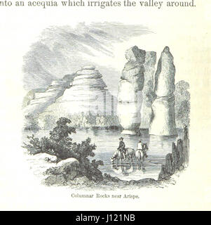 La narration personnelle d'explorations et d'incidents dans le Texas, le Nouveau Mexique, Californie, Sonora, Chihuahua, et connecté avec les États-Unis et la Commission de la frontière mexicaine, au cours des années 1850, '51, '52 et '53. [Avec des plaques.] Banque D'Images