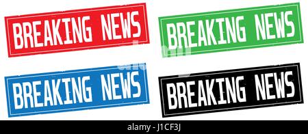 BREAKING NEWS, texte sur timbre rectangle signe, au jeu de couleurs. Banque D'Images