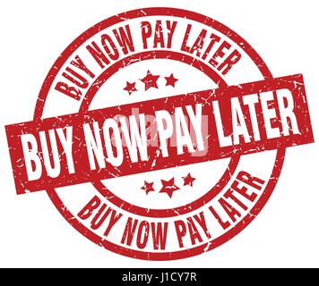 Achetez maintenant, payez plus tard rouge ronde grunge stamp Illustration de Vecteur