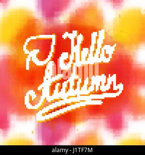 Bonjour l'automne. Inspiration et motivation de prix. Pinceau peint à la main et personnalisés lettrage typographie pour vos dessins : t-shirts, sacs, affiches, invitations, cartes, etc. Illustration de Vecteur