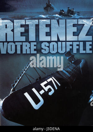 U-571 Année : 2000 USA / France Réalisateur : Jonathan Mostow affiche de film Banque D'Images