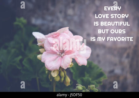 Love quote avec fond de fleurs rose, chaque histoire d'amour est beau, mais la nôtre est mon préféré, Valentines Day Greeting card Banque D'Images