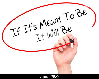 Man main écrit s'il est destiné à être ce sera avec marqueur noir sur l'écran visuel. Isolé sur fond. Le commerce, la technologie, internet concept. St Banque D'Images