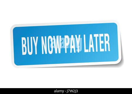 Achetez maintenant, payez plus tard autocollant carré blanc sur Illustration de Vecteur