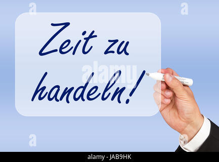 Zeit zu handeln ! Banque D'Images