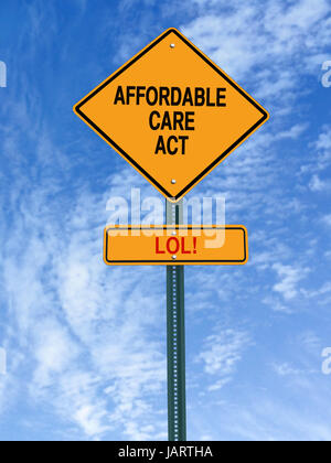 Signe conceptuel avec des mots affordable care act lol plus de ciel bleu Banque D'Images