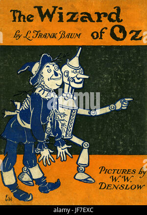 Le Magicien d'Oz par L. Frank Baum Couverture de livre. Illustration de couverture par W.W. Denslow. Publié par Bobbs Merill. L'auteur américaine, 15 mai 1856 - 6 mai 1919 Banque D'Images