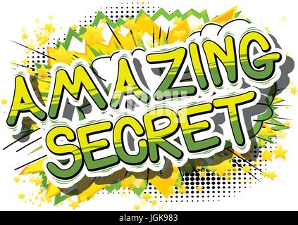 Incroyable Secret - comic book style phrase sur fond abstrait. Illustration de Vecteur