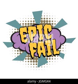 Mot comic epic fail Illustration de Vecteur