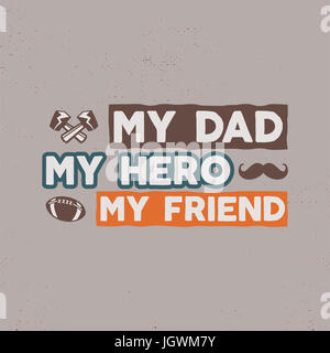 Insigne de la journée des pères. Typographie sign - Mon Père mon héros mon ami. L'étiquette du jour de père pour les cartes, invitations, photo de page. Maison de vacances autocollant pour t shirts et autre identité. Color design rétro. Banque D'Images