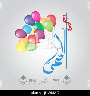 Illustration de l'Eid al Adha calligraphie avec ballon coloré pour festival Islamique du Sacrifice, Eid-Al-Adha fête. Illustration de Vecteur