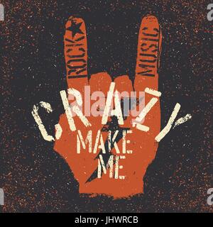 La musique rock me rendre dingue. Grunge avec lettrage sur Rock ou 'corne' geste et Thunderbolt. Grunge pochoir alphabet. Modèle de conception d'impression en t Illustration de Vecteur