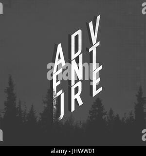 Motivation Hipster citer 'Adventure'. Modèle de conception de carte. Arrière-plan de la forêt de demi-teinte Illustration de Vecteur