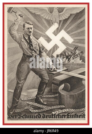 Affiche/carte postale de propagande nazie des années 1930 avec Adolf Hitler comme le « forgeron de la nation » forgeant un nouvel État uni, une solution de parti politique, avec l'emblème éclatant de Swastika derrière... symbolisme nazisme propagande NAZIE ALLEMAGNE NAZIE Banque D'Images