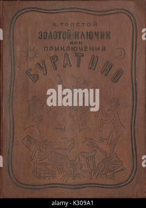 Une couverture d'un conte de fées russe intitulée "La Petite clé d'Or" ou "Les Aventures de Pinocchio [Buratino] par A. Tolstoi, 1940. Banque D'Images