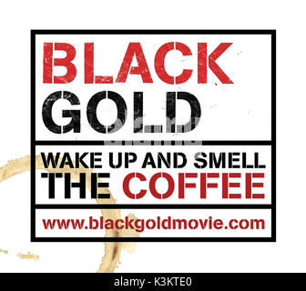 BLACK GOLD Date : 2006 Banque D'Images