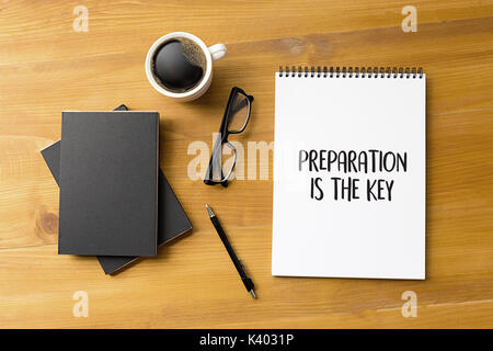 Être préparé et la préparation est la clé du concept d'entreprise plan d'effectuer Banque D'Images
