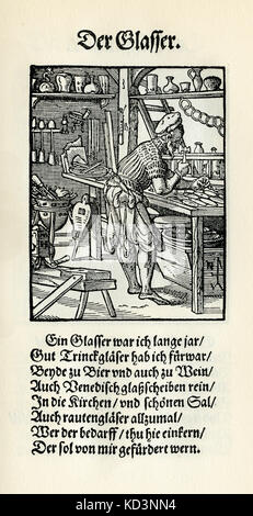 Glaçier / glassworker (der Glaser), du Livre des métiers / Das Standebuch (Panoplia omnium illiberalium mechanicarum...), Collection de coupures de bois par Jost Amman (13 juin 1539 -17 mars 1591), 1568 avec rhyme accompagné par Hans Sachs (5 novembre 1494 - 19 janvier 1576) Banque D'Images