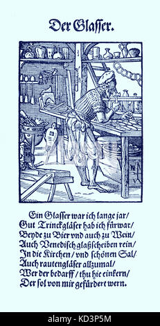 Glaçier / glassworker (der Glaser), du Livre des métiers / Das Standebuch (Panoplia omnium illiberalium mechanicarum...), Collection de coupures de bois par Jost Amman (13 juin 1539 -17 mars 1591), 1568 avec rhyme accompagné par Hans Sachs (5 novembre 1494 - 19 janvier 1576) Banque D'Images