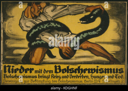 Nieder mit dem Bolschewismus. Krieg und Verderben bringt Bolschewismus, la faim und Tod RCAC2004665807 Banque D'Images