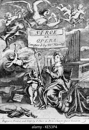 L'opéra d'Haendel ' Siroes, roi de Perse ', page de titre de la première édition de la partition. Georg Friedrich Haendel, compositeur allemand, 23 février 1685 - 14 Avril 1759 Banque D'Images