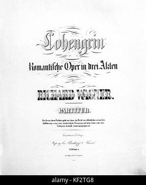 '' Lohengrin, opéra de Richard Wagner, titlepage se lit comme suit : Lohengrin Romantische Oper dans Drei Akten'. Compositeur allemand d'auteur, 22 mai 1813 - 13 février 1883. Banque D'Images