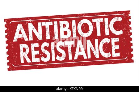 La résistance aux antibiotiques grunge tampons sur fond blanc, vector illustration Illustration de Vecteur