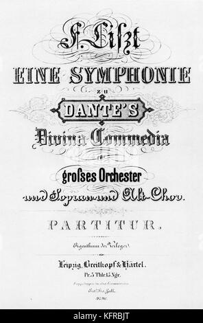 Franz Liszt - score couvrir pour la Divine Comédie de Dante. S.109. La première a eu lieu à Dresde en novembre 1857. FL : pianiste et compositeur hongrois, 22 octobre 1811 - 31 juillet 1886. Banque D'Images