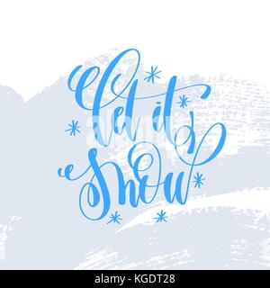 Vive la neige part de lettrage poster Illustration de Vecteur