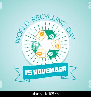 Pour chaque jour de calendrier le 15 novembre. carte de vœux. maison de vacances - journée de recyclage mondial. icône dans le style linéaire Illustration de Vecteur