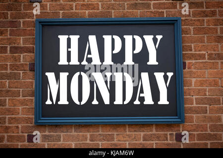 Texte conceptuel écriture manuscrite légende inspiration montrant l'annonce Happy Monday . Concept commercial pour l'annonce de bienvenue écrit sur l'ancien cadre b Banque D'Images