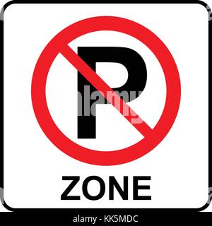 Pas de stationnement, pas de signe de la zone zone d'arrêt signe, vector illustration. Illustration de Vecteur