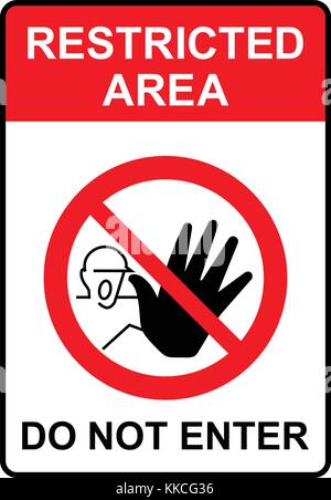 Zone restreinte, ne pas entrer le signe, illustration vectorielle. Illustration de Vecteur