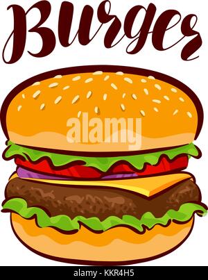 Burger, fast-food américain. Élément pour restaurant ou café de menu design. Illustration vectorielle de dessin animé Illustration de Vecteur