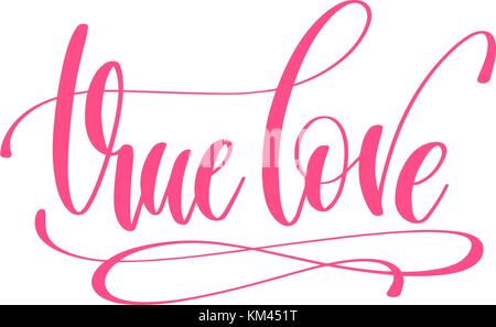 L'amour vrai - lettrage main devis pour amour valentines day design Illustration de Vecteur