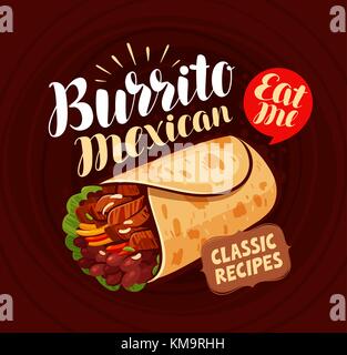 Cuisine mexicaine, bannière. Burrito, kebab, repas, concept de nourriture. Illustration vectorielle de lettrage Illustration de Vecteur