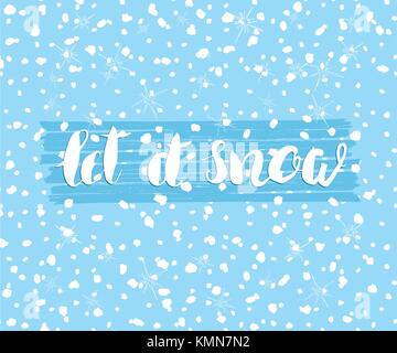 Vive la neige citer lettrage. hand drawn vector illustration Illustration de Vecteur