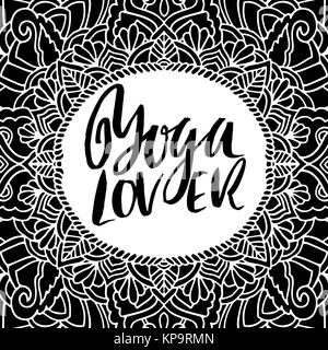 Amateur de Yoga mandala lettrage sur la brosse sèche. Yoga typographie de l'affiche. Vector illustration. Illustration de Vecteur