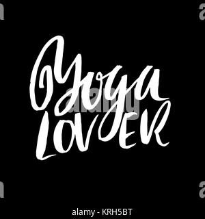 Amateur de yoga. Lettrage moderne brosse sèche. L'affiche de la calligraphie. Typographie manuscrite carte. Bannière de yoga. Vector illustration. Illustration de Vecteur
