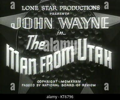 Un film américain de 1934 intitulé *The Man from Utah*, mettant en vedette John Wayne dans l'histoire d'un homme de loi dans l'Ouest américain. Banque D'Images