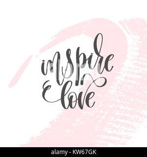 Inspirer l'amour - lettrage main inscription texte à Valentines Day Illustration de Vecteur
