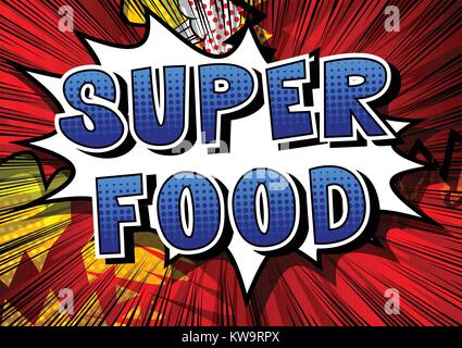 Super aliment - comic book style phrase sur fond abstrait. Illustration de Vecteur